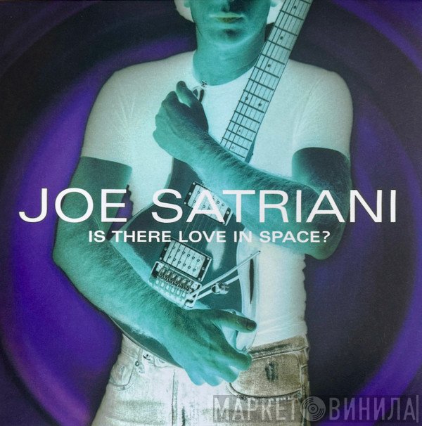 Joe Satriani - Is There Love In Space?