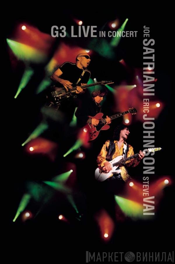 Joe Satriani, Steve Vai, Eric Johnson , G3   - G3 Live In Concert
