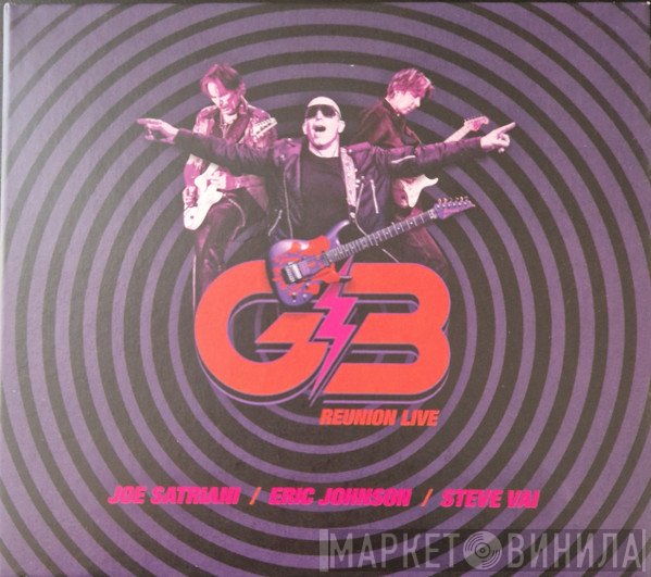 Joe Satriani, Steve Vai, Eric Johnson , G3  - G3 Reunion Live