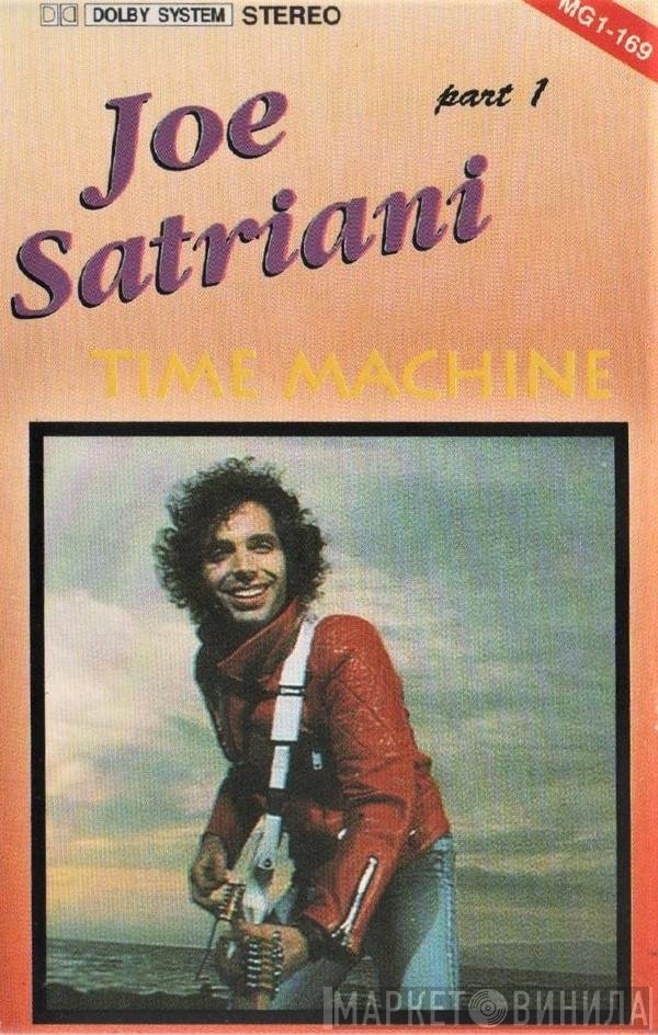 Joe Satriani  - Time Machine Part 1