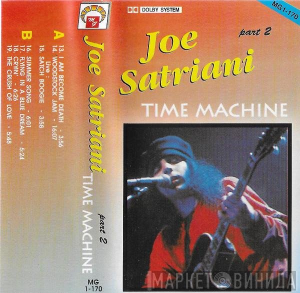Joe Satriani  - Time Machine Part 2