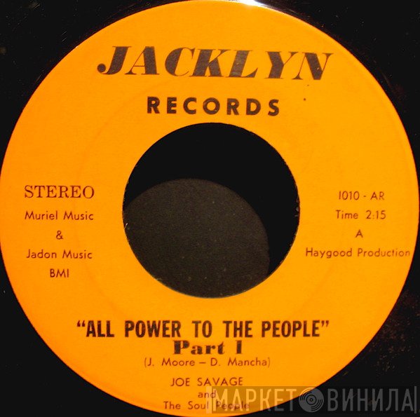 Joe Savage And The Soul People - All Power To The People