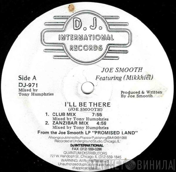 Joe Smooth, Mike Benson - I'll Be There