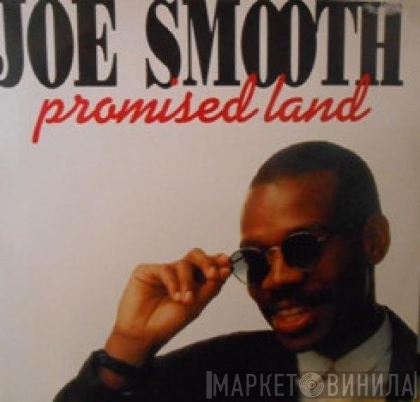 Joe Smooth  - Promised Land