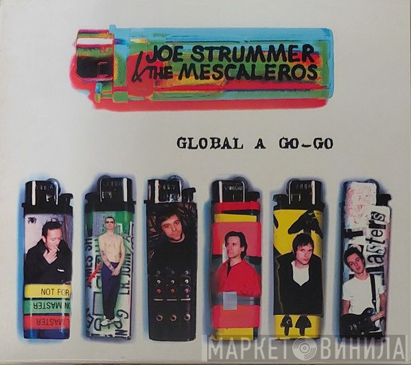 Joe Strummer & The Mescaleros - Global A Go-Go