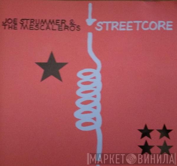 Joe Strummer & The Mescaleros  - Streetcore