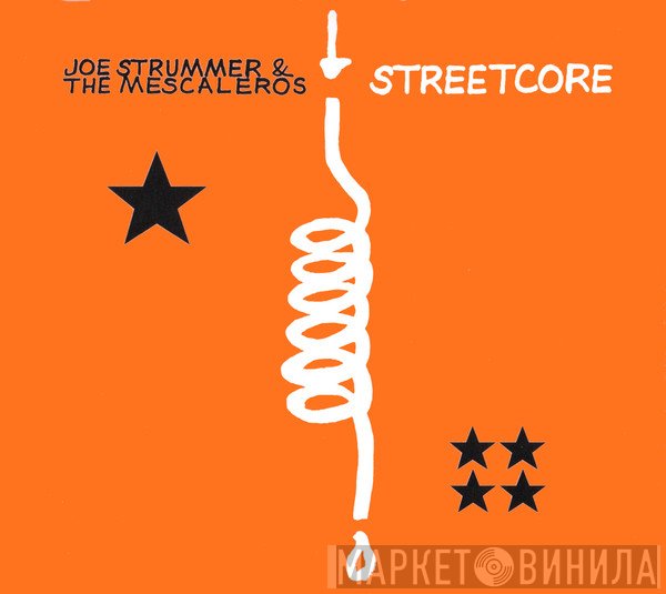 Joe Strummer & The Mescaleros - Streetcore