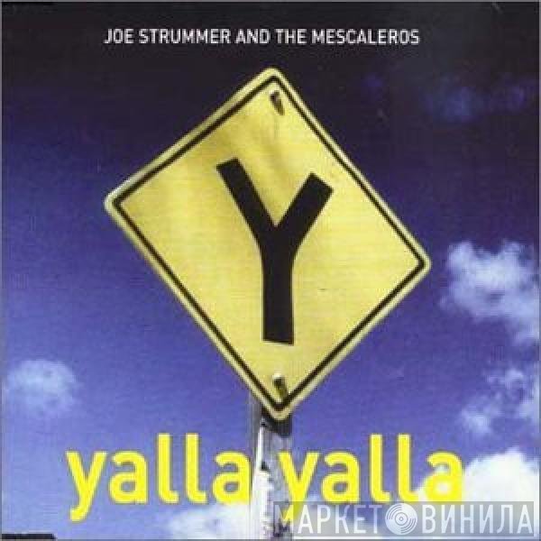 Joe Strummer & The Mescaleros - Yalla Yalla