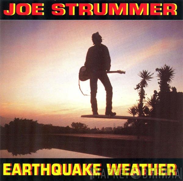 Joe Strummer  - Earthquake Weather