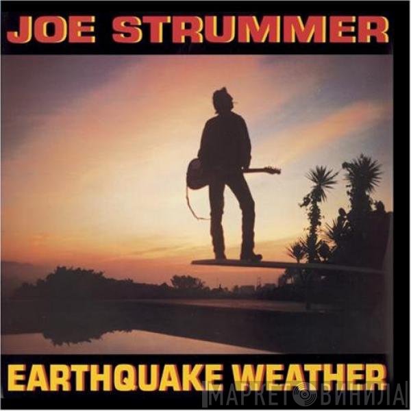Joe Strummer  - Earthquake Weather