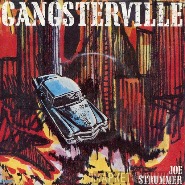 Joe Strummer - Gangsterville