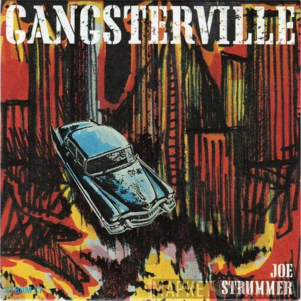 Joe Strummer - Gangsterville