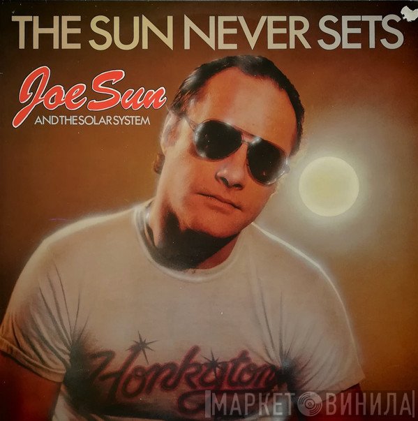 Joe Sun, The Solar System  - The Sun Never Sets