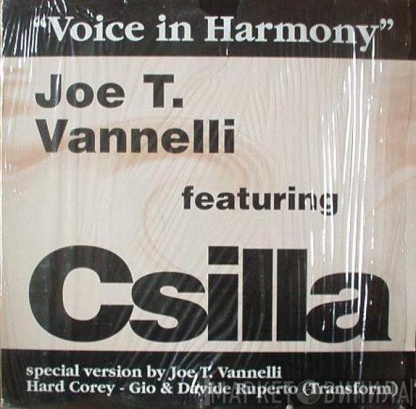 Joe T. Vannelli Featuring Csilla  - Voice In Harmony