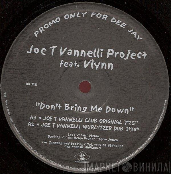 Joe T. Vannelli Project, Vlynn - Don't Bring Me Down