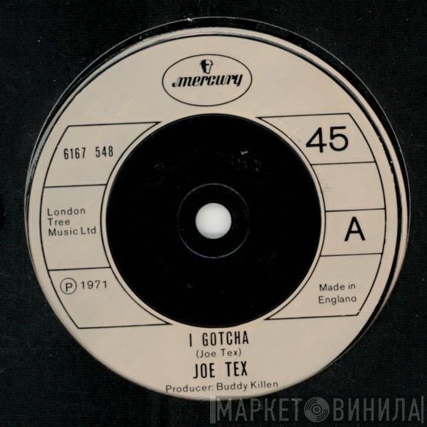 Joe Tex - I Gotcha