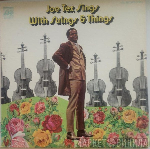 Joe Tex - Joe Tex Sings With Strings &amp; Things