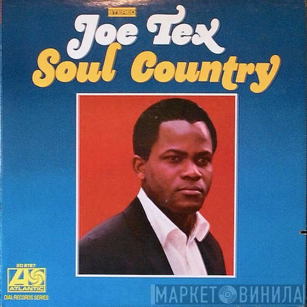 Joe Tex  - Soul Country