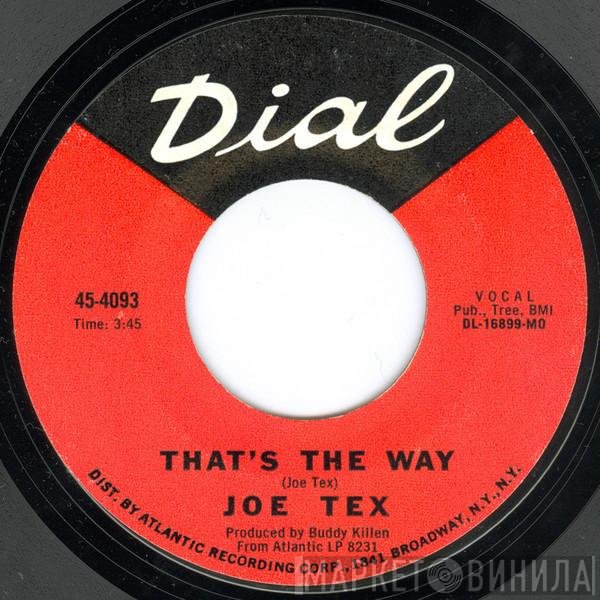 Joe Tex - That's The Way / Anything You Wanna Know