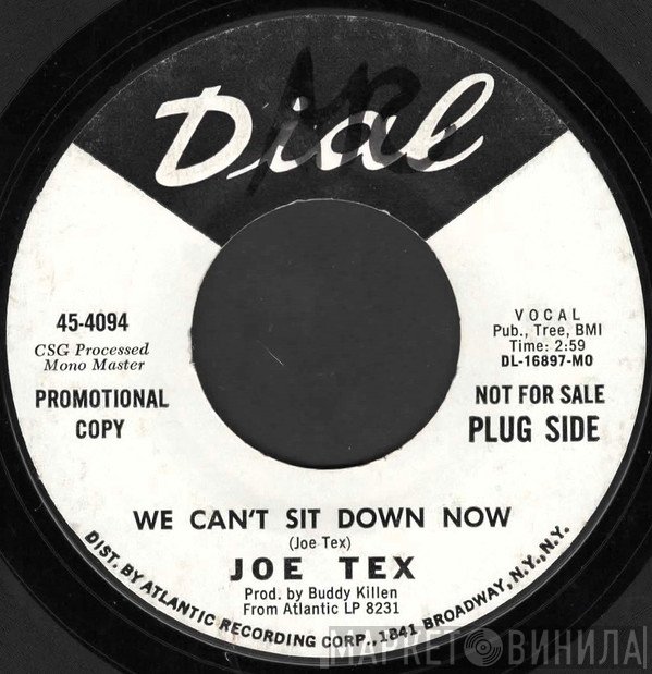 Joe Tex - We Can't Sit Down Now / It Ain't Sanitary