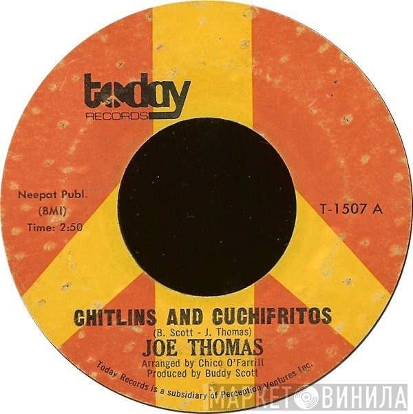 Joe Thomas - Chitlins And Cuchifritos