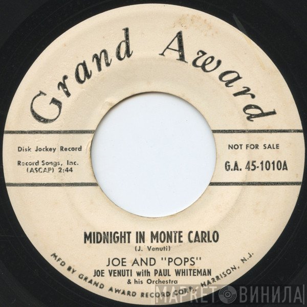 Joe Venuti And Paul Whiteman, Joe Venuti With Paul Whiteman And His Orchestra  - Midnight In Monte Carlo