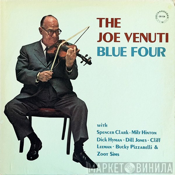 Joe Venuti's Blue Four - The Joe Venuti Blue Four