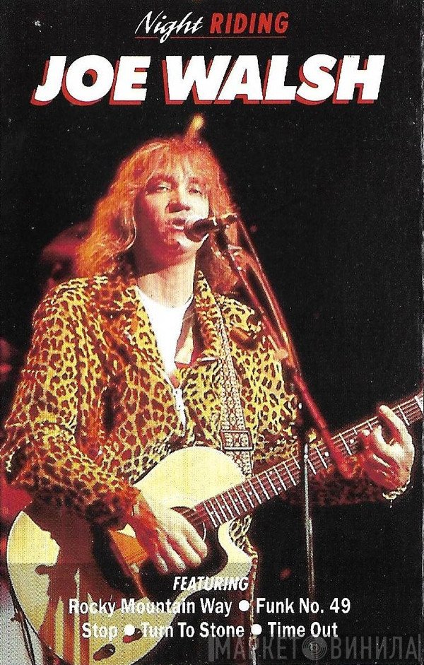 Joe Walsh  - Night Riding