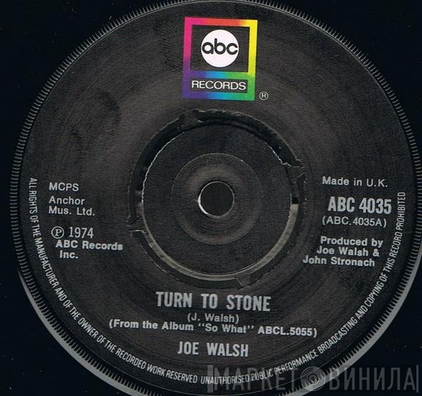 Joe Walsh  - Turn To Stone