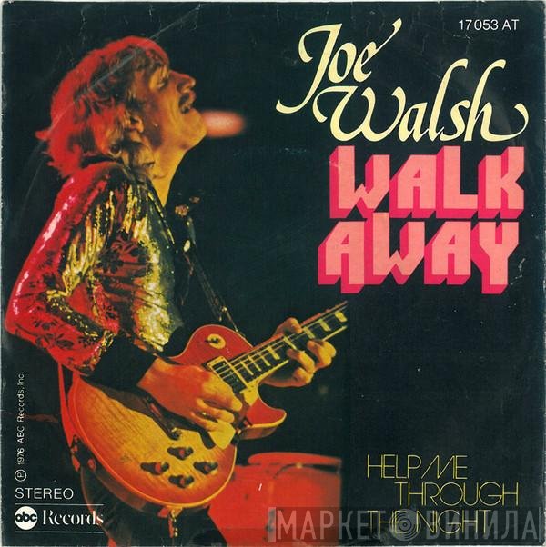 Joe Walsh  - Walk Away