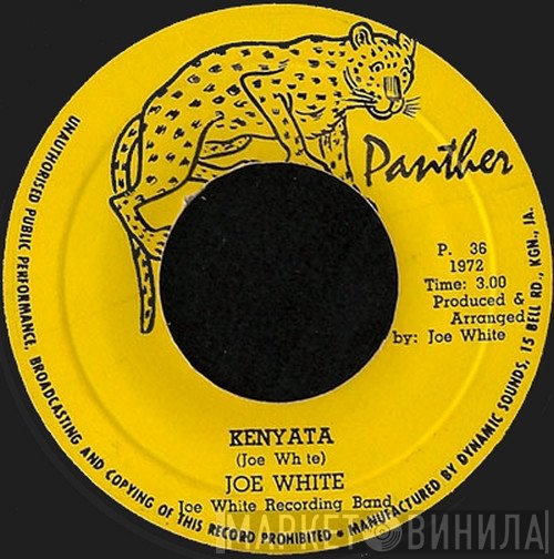 Joe White, Joe White Recording Band - Kenyata / Kenyata (Version)