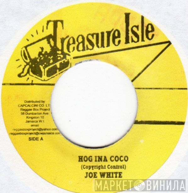 Joe White / Roland Alphonso  - Hog Ina Coco