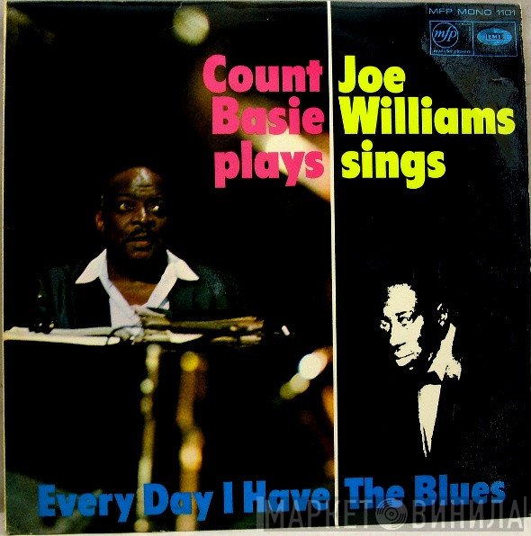 Joe Williams, Count Basie - Every Day I Have The Blues