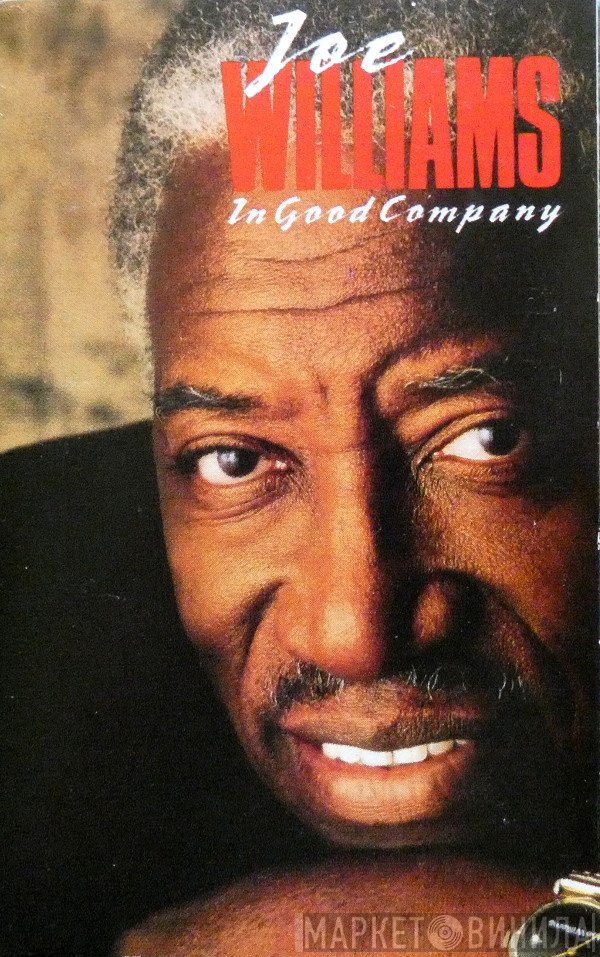 Joe Williams  - In Good Company