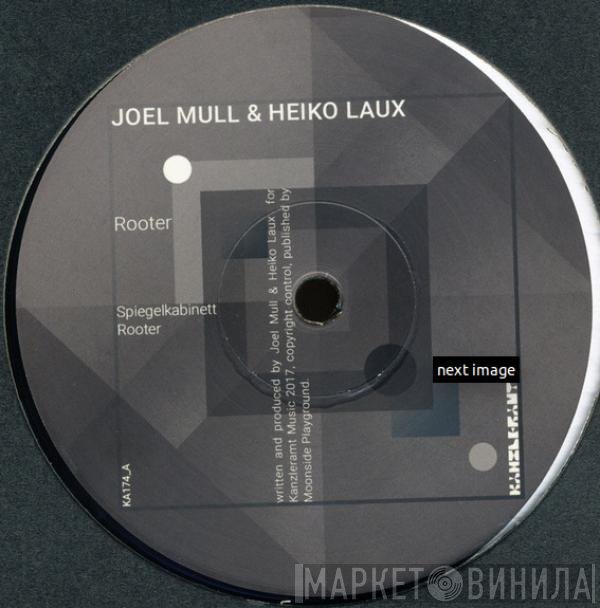 Joel Mull & Heiko Laux  - Rooter