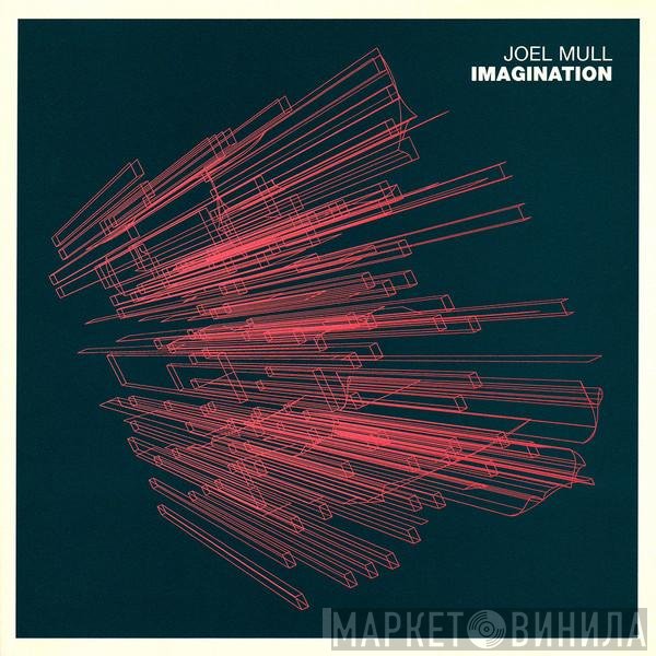 Joel Mull  - Imagination