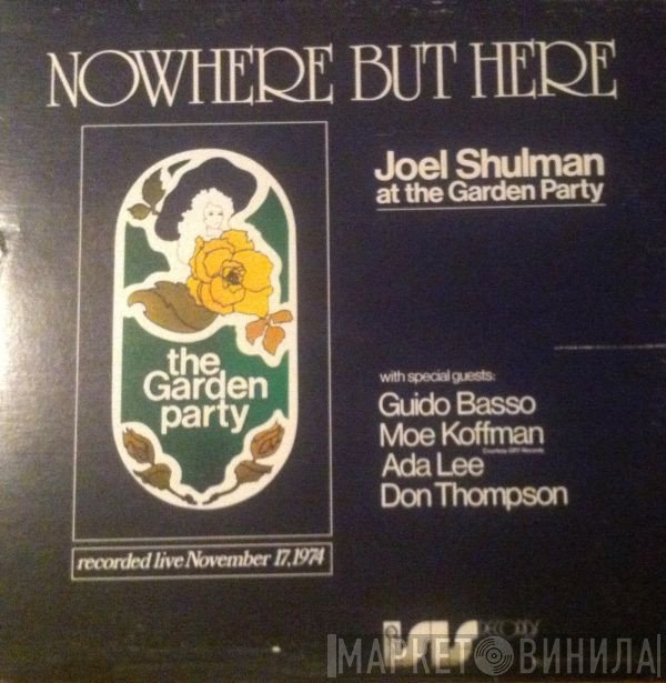 Joel Shulman - Nowhere But Here