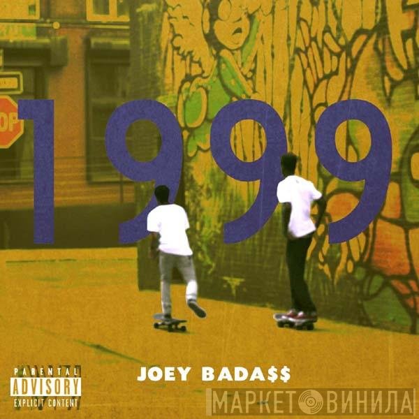 Joey Bada$$  - 1999