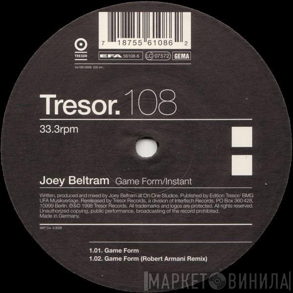 Joey Beltram  - Game Form / Instant