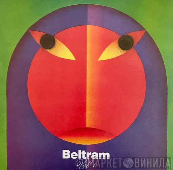 Joey Beltram - Beltram Vol. 1