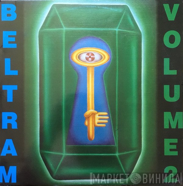 Joey Beltram - Beltram Volume 2