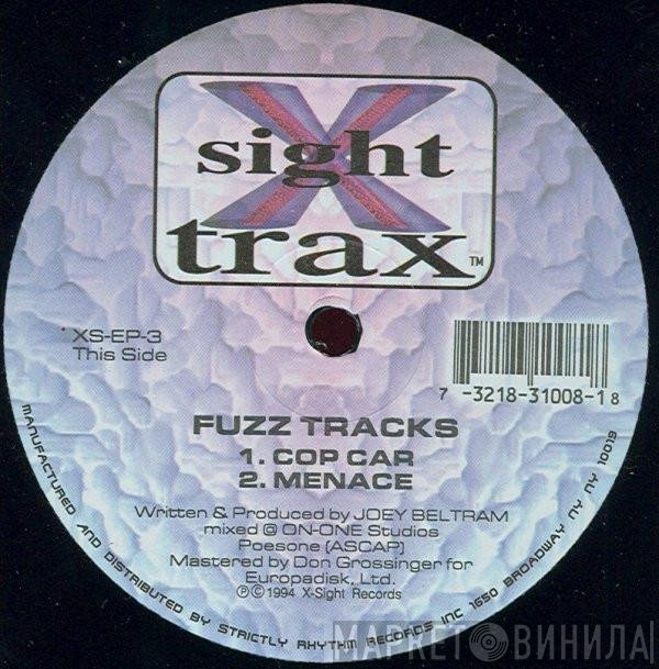 Joey Beltram  - Fuzz Tracks