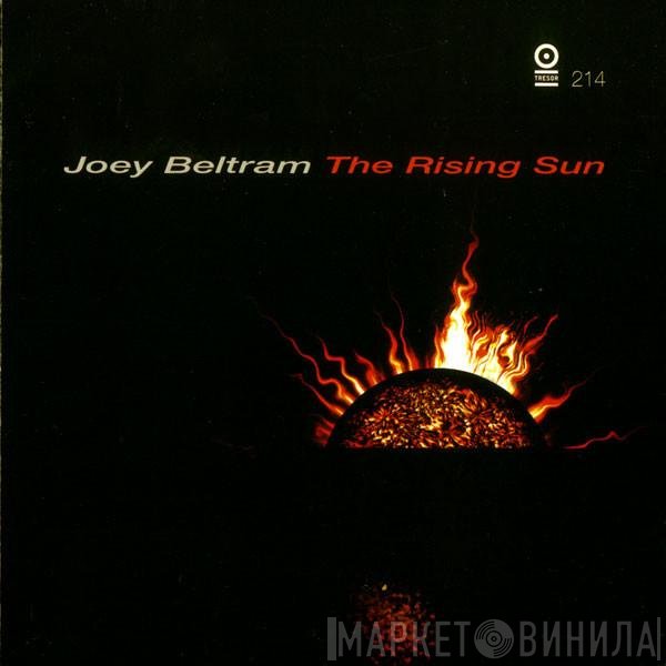 Joey Beltram  - The Rising Sun