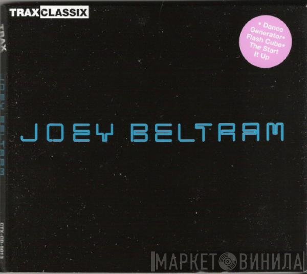 Joey Beltram  - Trax Classix