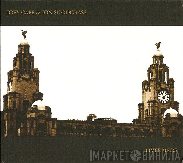 Joey Cape, Jon Snodgrass - Liverbirds