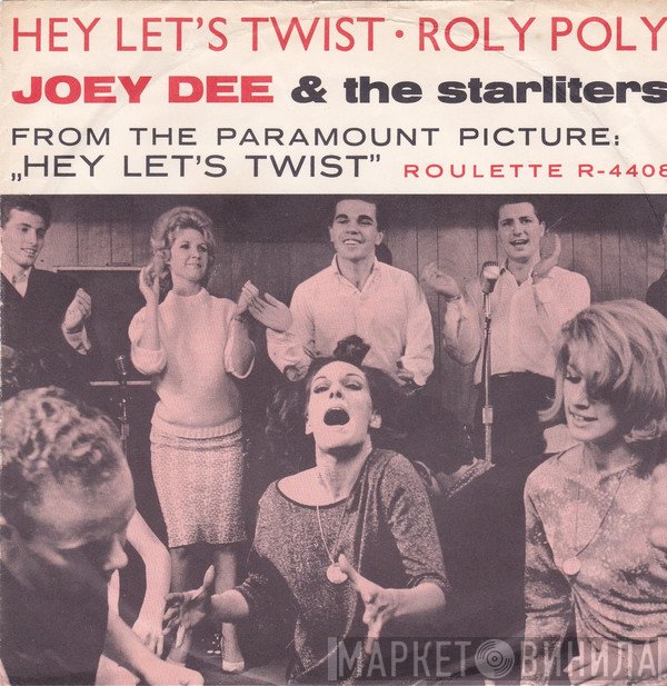 Joey Dee & The Starliters  - Hey Let's Twist