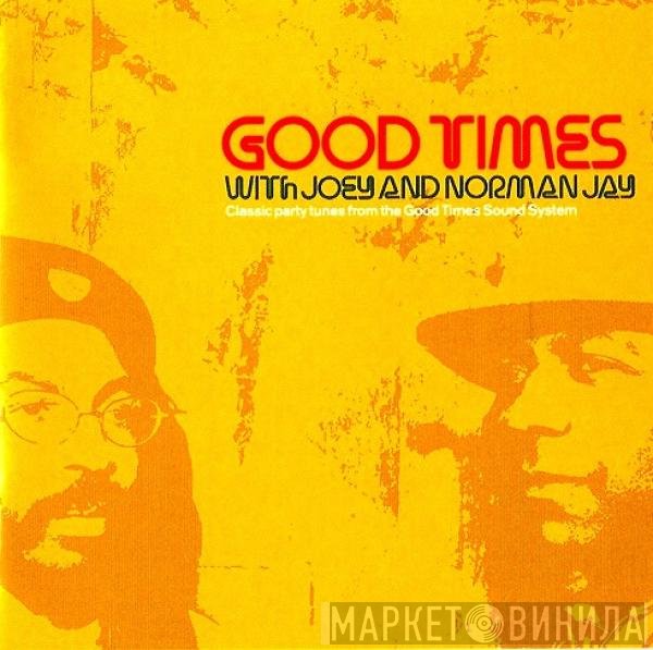 Joey Jay, Norman Jay - Good Times