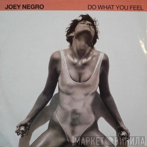 Joey Negro - Do What You Feel