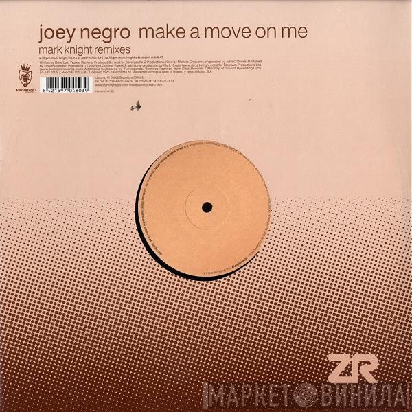 Joey Negro - Make A Move On Me (Mark Knight Remixes)