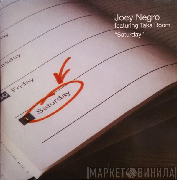Joey Negro, Taka Boom - Saturday